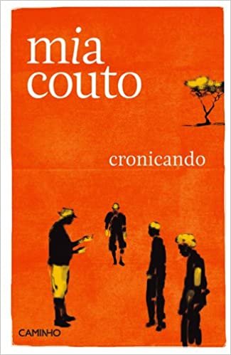 Capa do livro Cronicando de Mia Couto